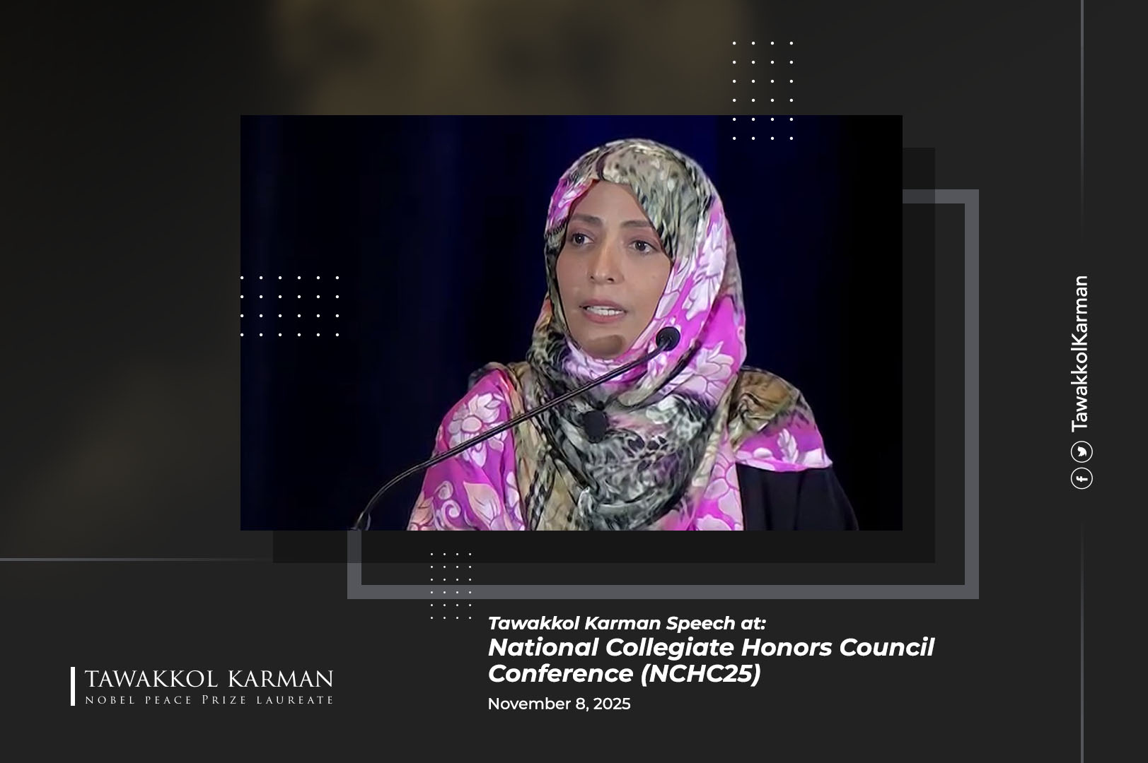 Tawakkol Karman Participation at National Collegiate Honors Council Conference (NCHC25)
